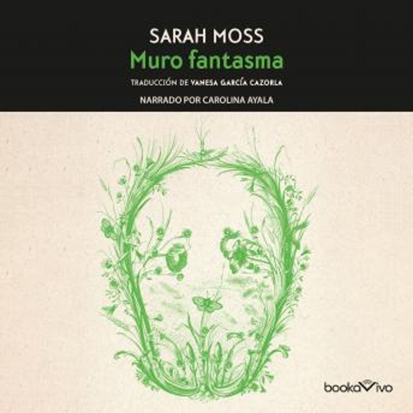 [Spanish] - El Muro Fantasma by Sarah Moss episode artwork