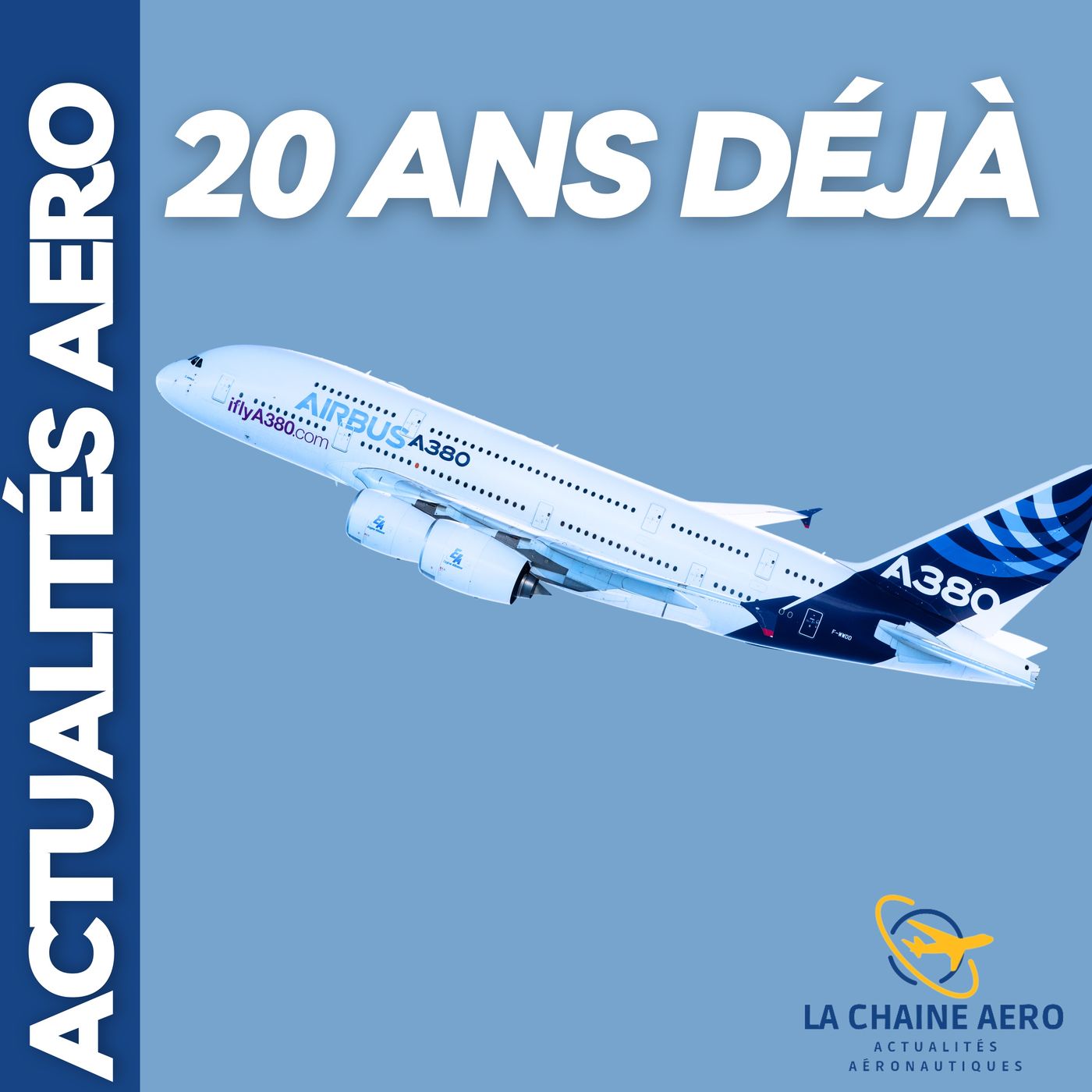 LCA%2388 PODCAST🚀 20 Ans de l’A380 + Cirrus SR G7+ & Taxis Volants à New York : Le Futur de l’Aviation en 2025