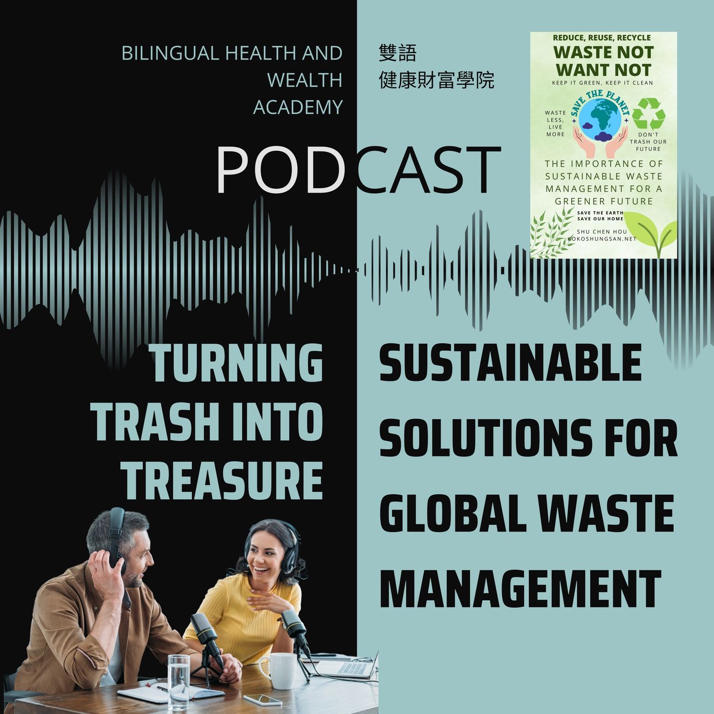 Turning Trash into Treasure: Sustainable Solutions for Global Waste Management