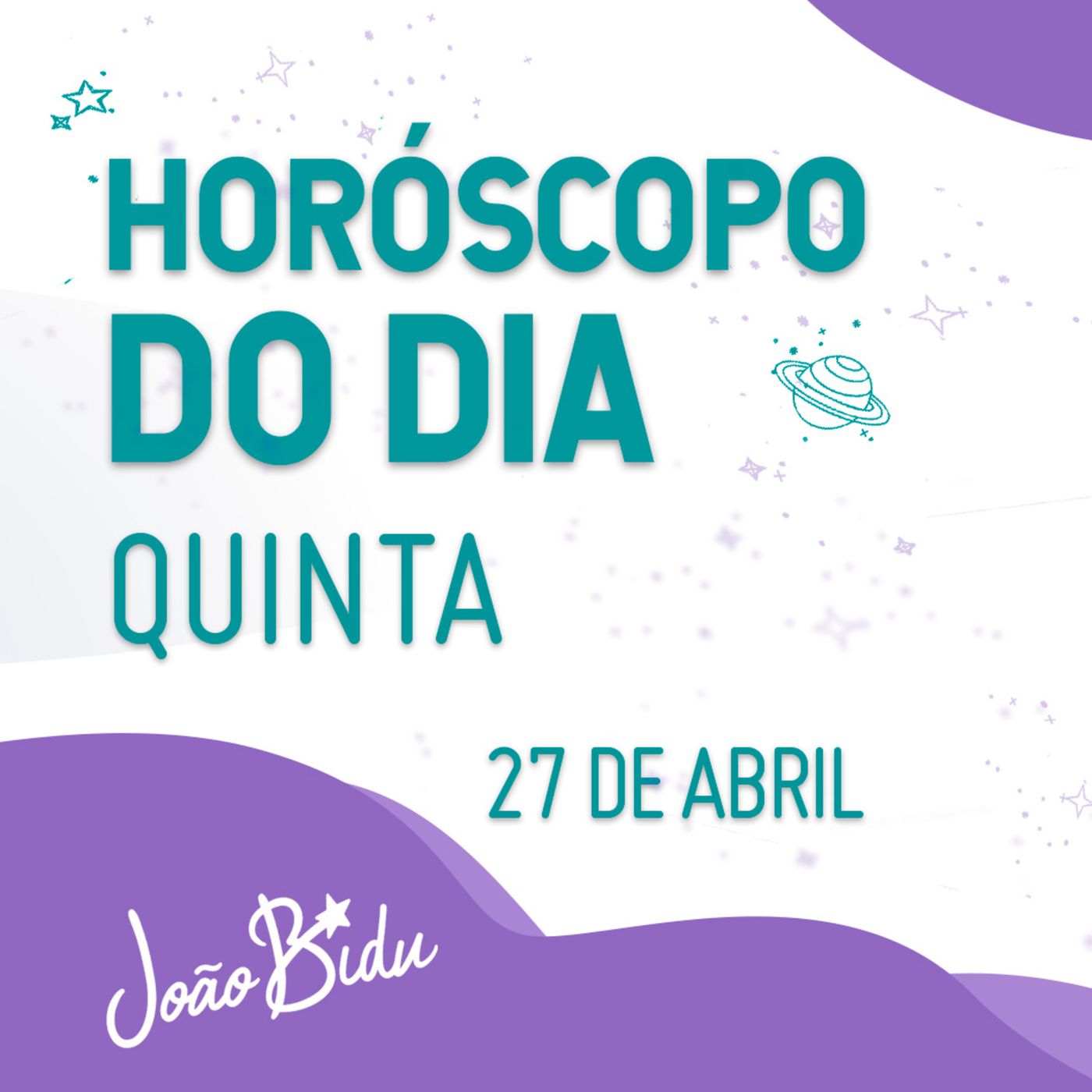 Horóscopo do Dia 27 de Abril com João Bidu - Quinta episode artwork