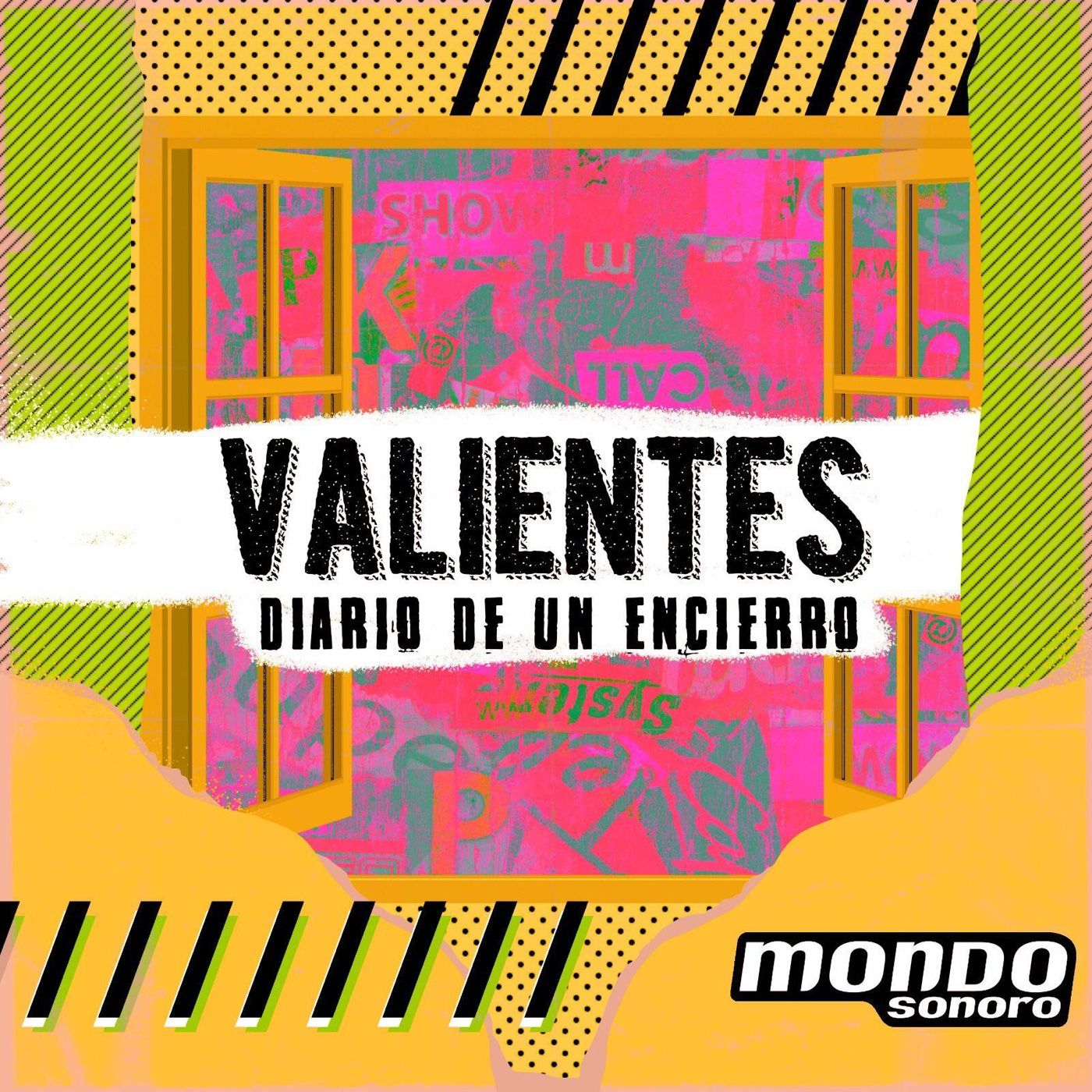 Valientes. Diario De Un Encierro podcast artwork