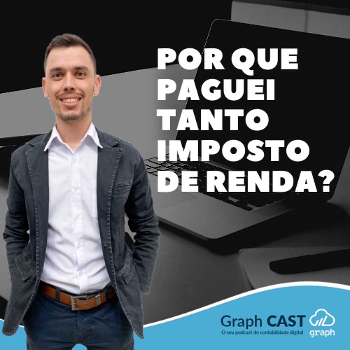 Episódio 11 - Por que paguei tanto Imposto de Renda? episode artwork