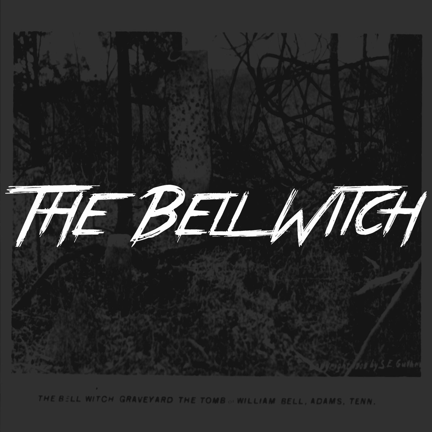 The Bell Witch