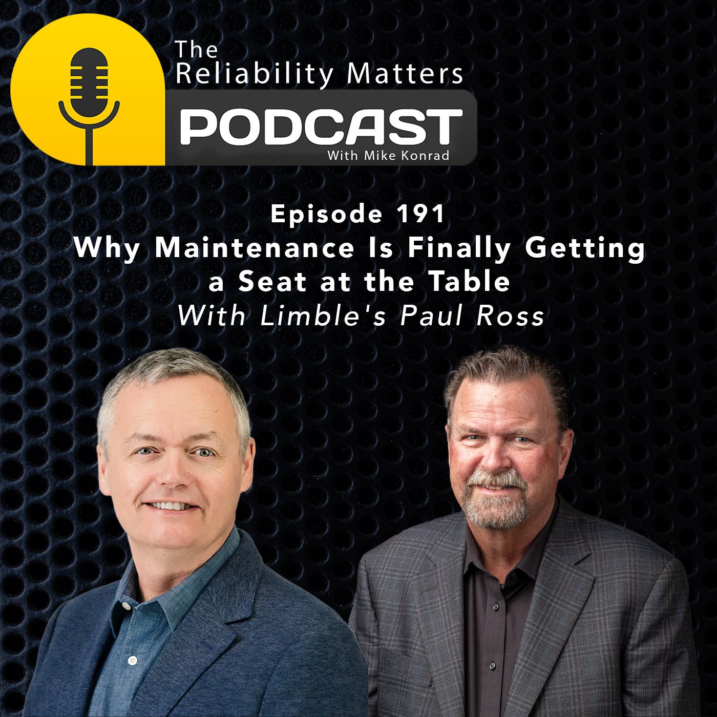 Why Maintenance Is Finally Getting a Seat at the Table With Limble's Paul Ross - Episode 191 episode artwork