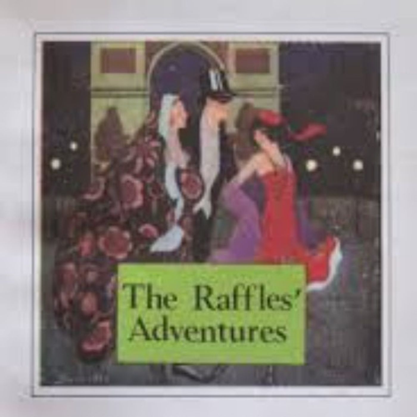 Siete aventuras de Raffles - Ernest William Hornung