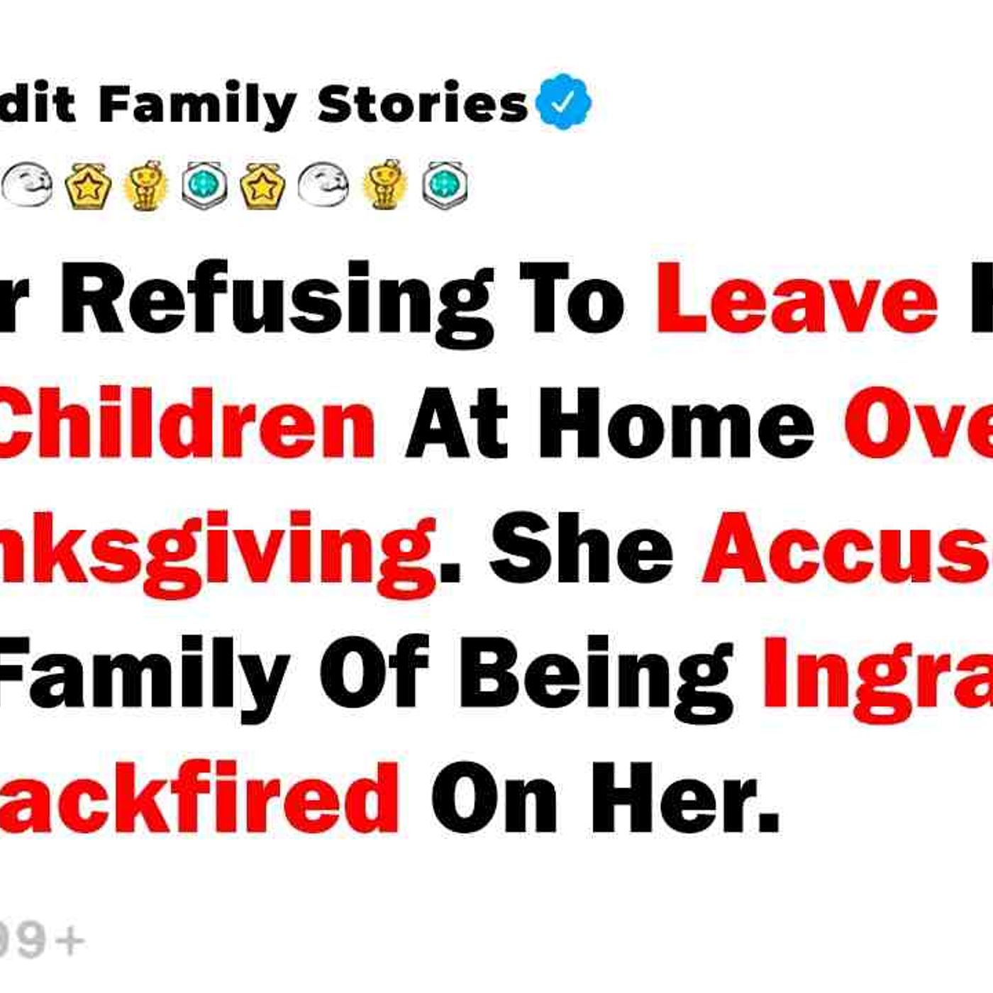 AITA For Refusing To Leave Her Aunt_s Children At Home Overnight On Thanksgiving