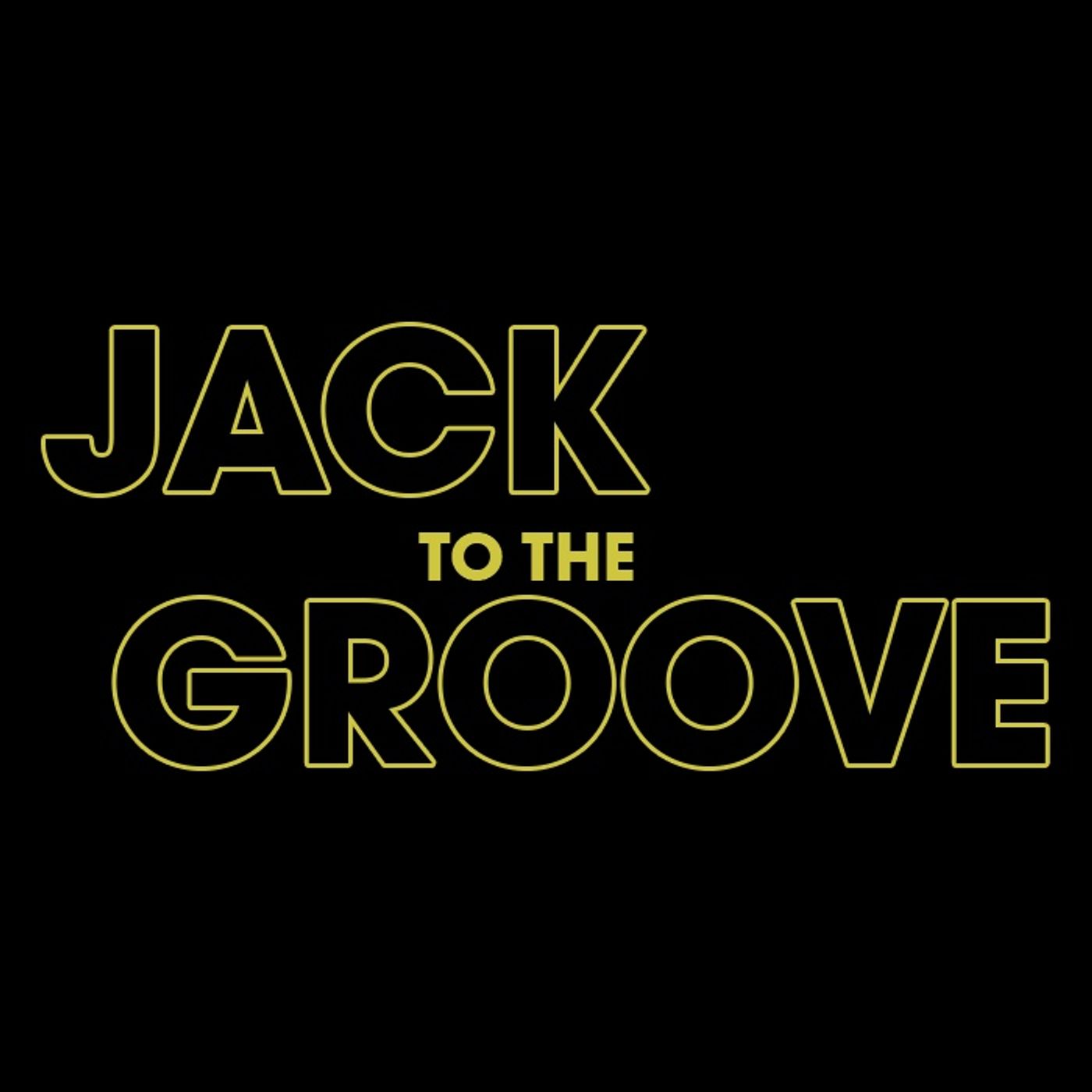 JACK TO THE GROOVE