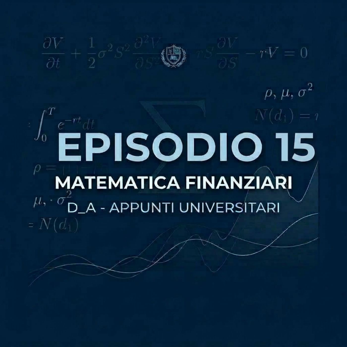 Lezione 15 – Ripasso Matematica Finanziaria (9–14): tassi, sconto e attualizzazione | D_A – Appunti Universitari episode artwork