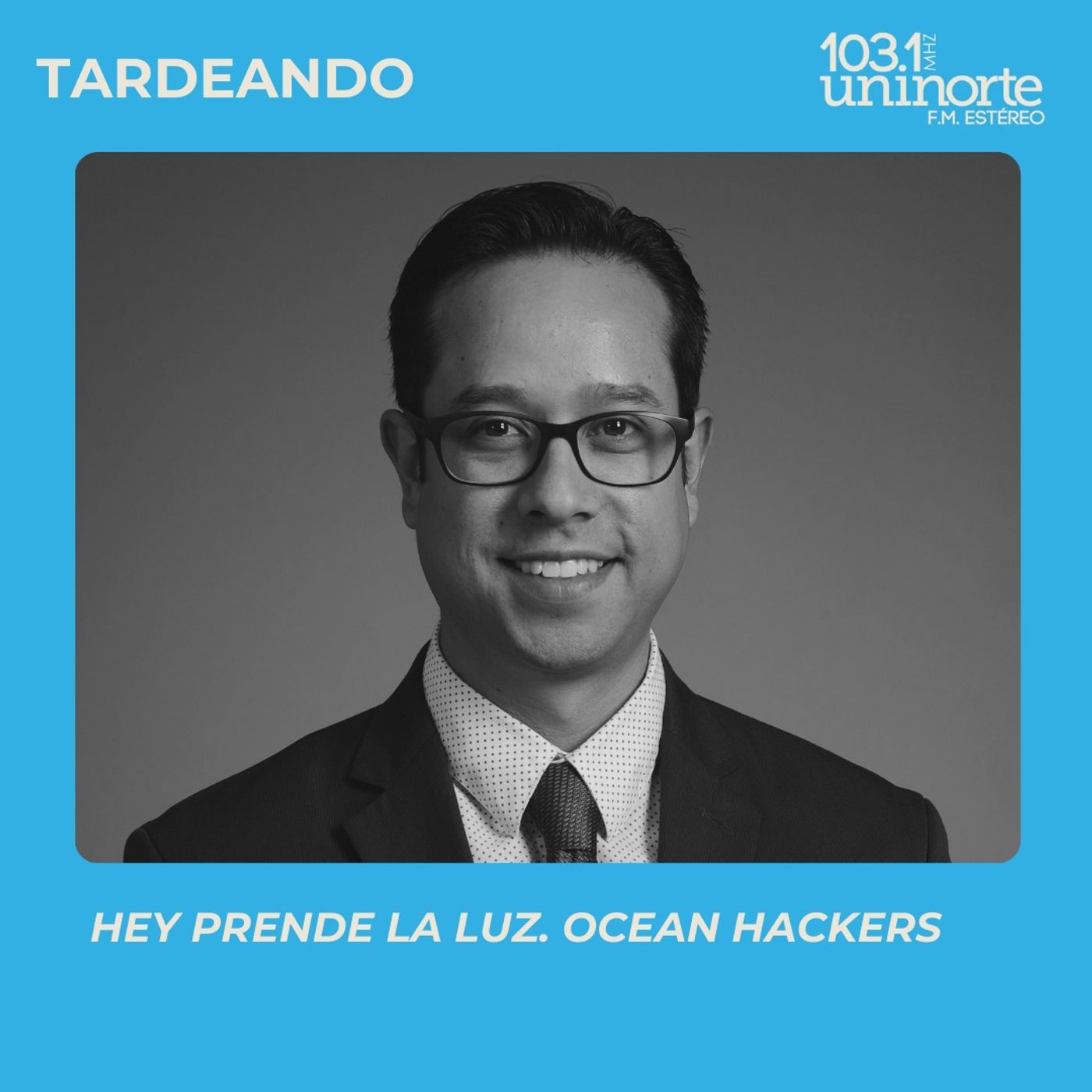 Hey Prende la Luz :: Ocean Hackers episode artwork