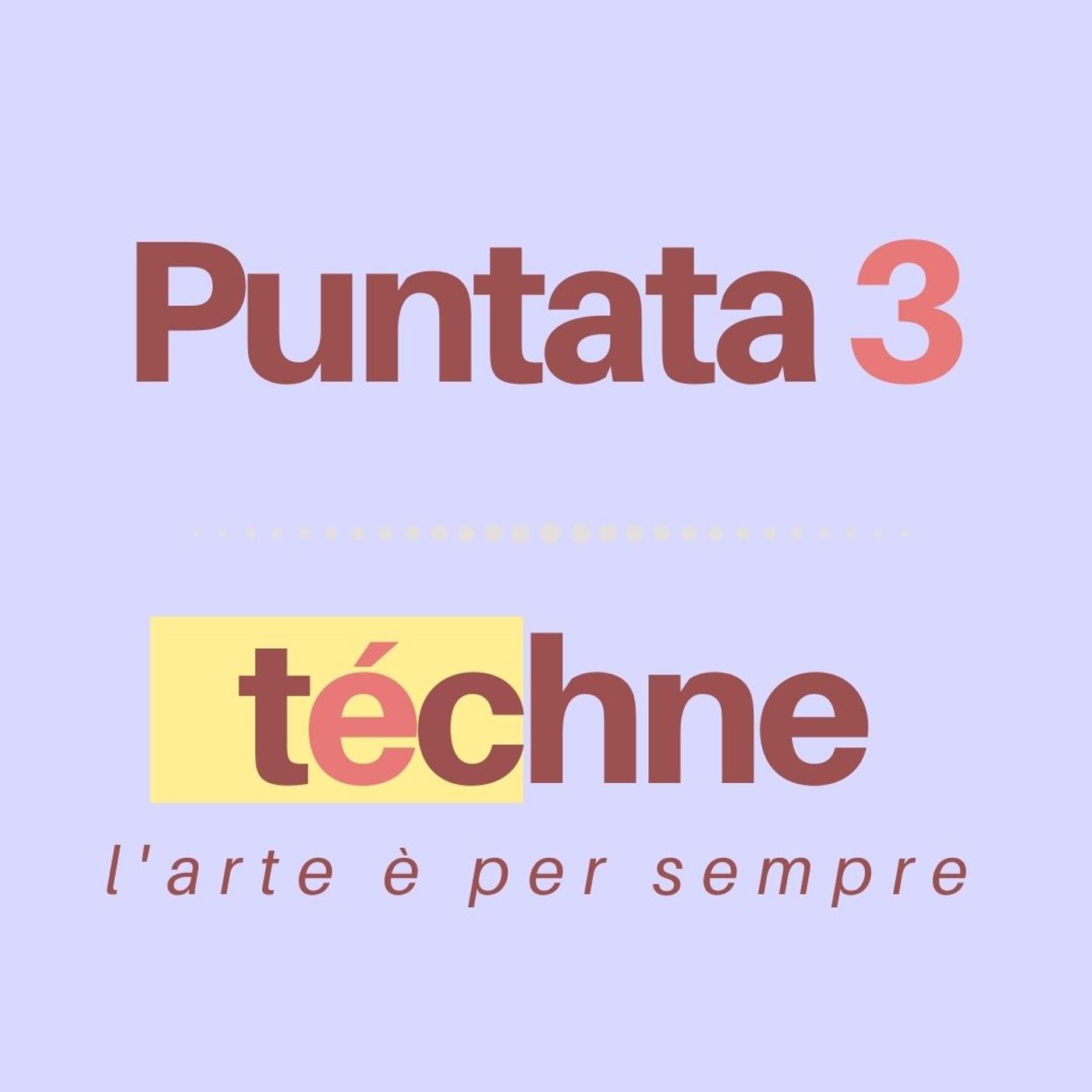 Téchne - L\'arte è per sempre