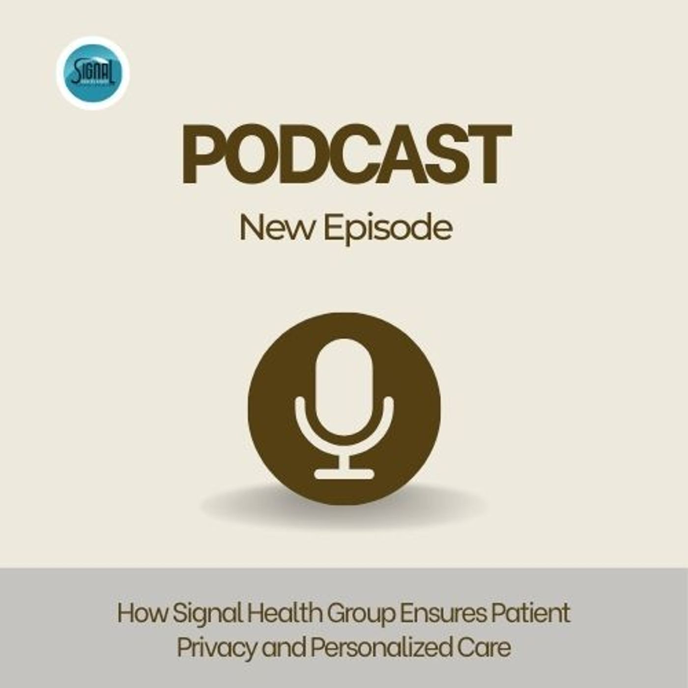 How Signal Health Group Ensures Patient Privacy and Personalized Care episode artwork