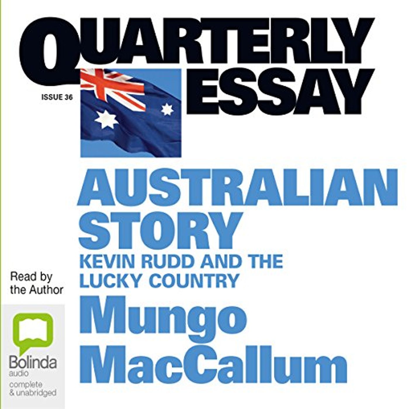 Australian Story: Kevin Rudd and the Lucky Country Audiobook by Mungo MacCallum episode artwork