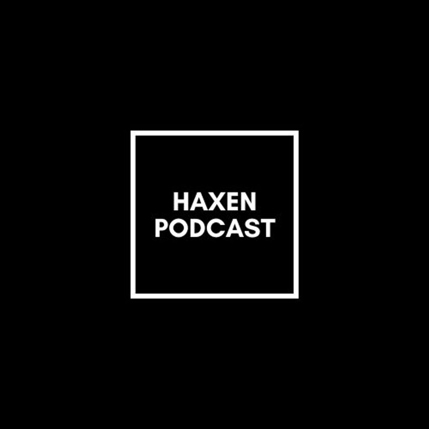 Haxen podcast