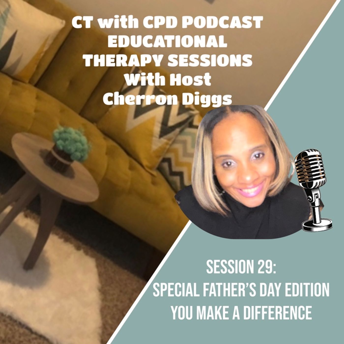 Session 29: Special Father’s Day Edition: You Make a Difference episode artwork