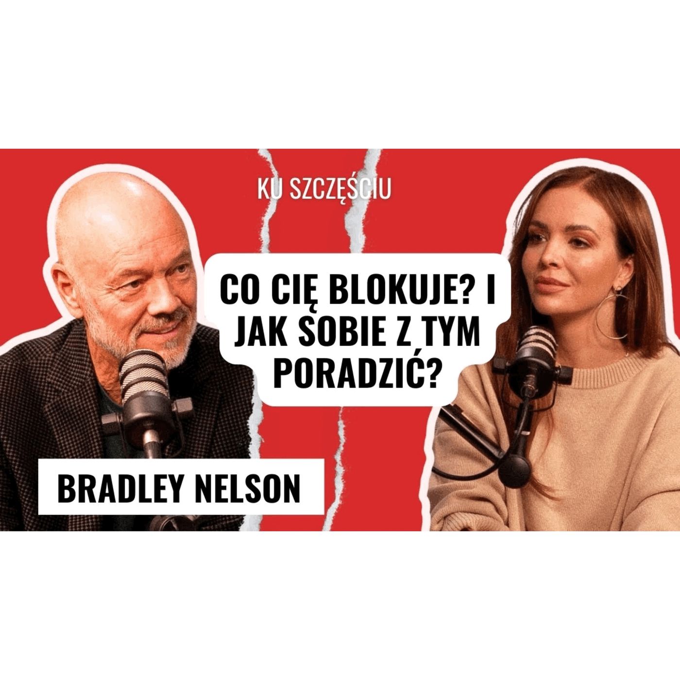 BRADLEY NELSON: To blokuje miłość, zdrowie i pieniądze… episode artwork
