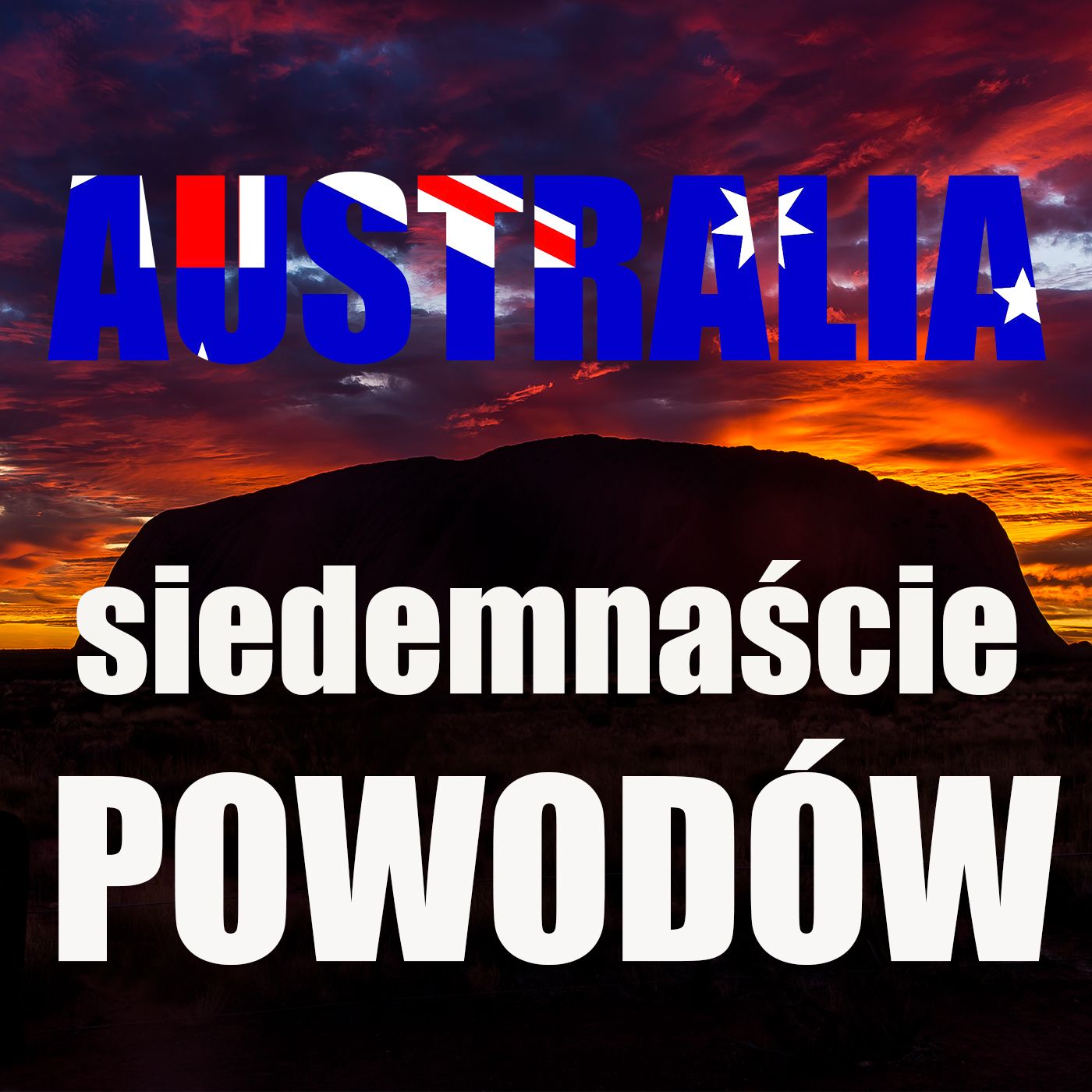 Australia 17 powodów, aby ją odwiedzić
