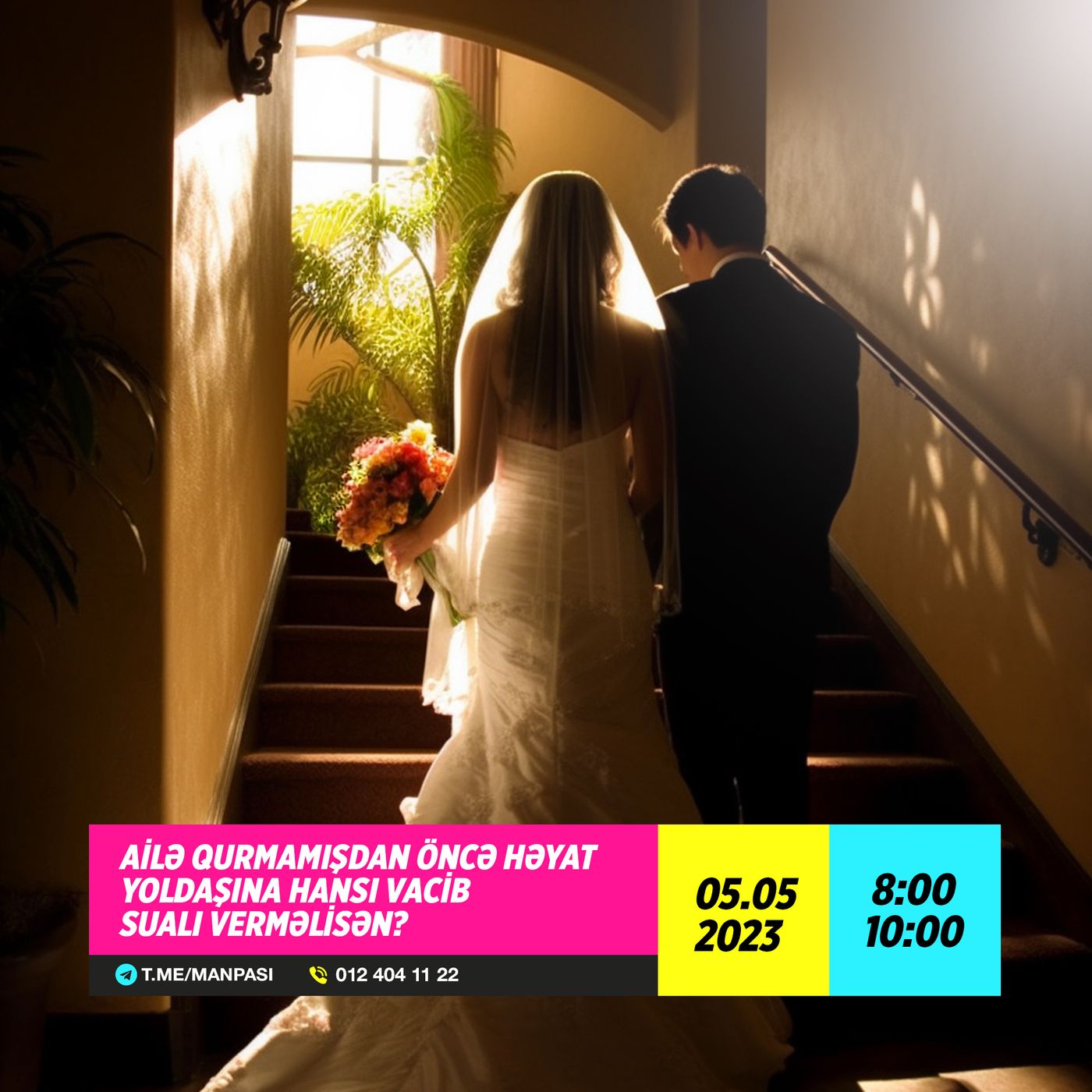 Ailə qurmamışdan öncə həyat yoldaşına hansı vacib sualı verməlisən? 05.05.2023