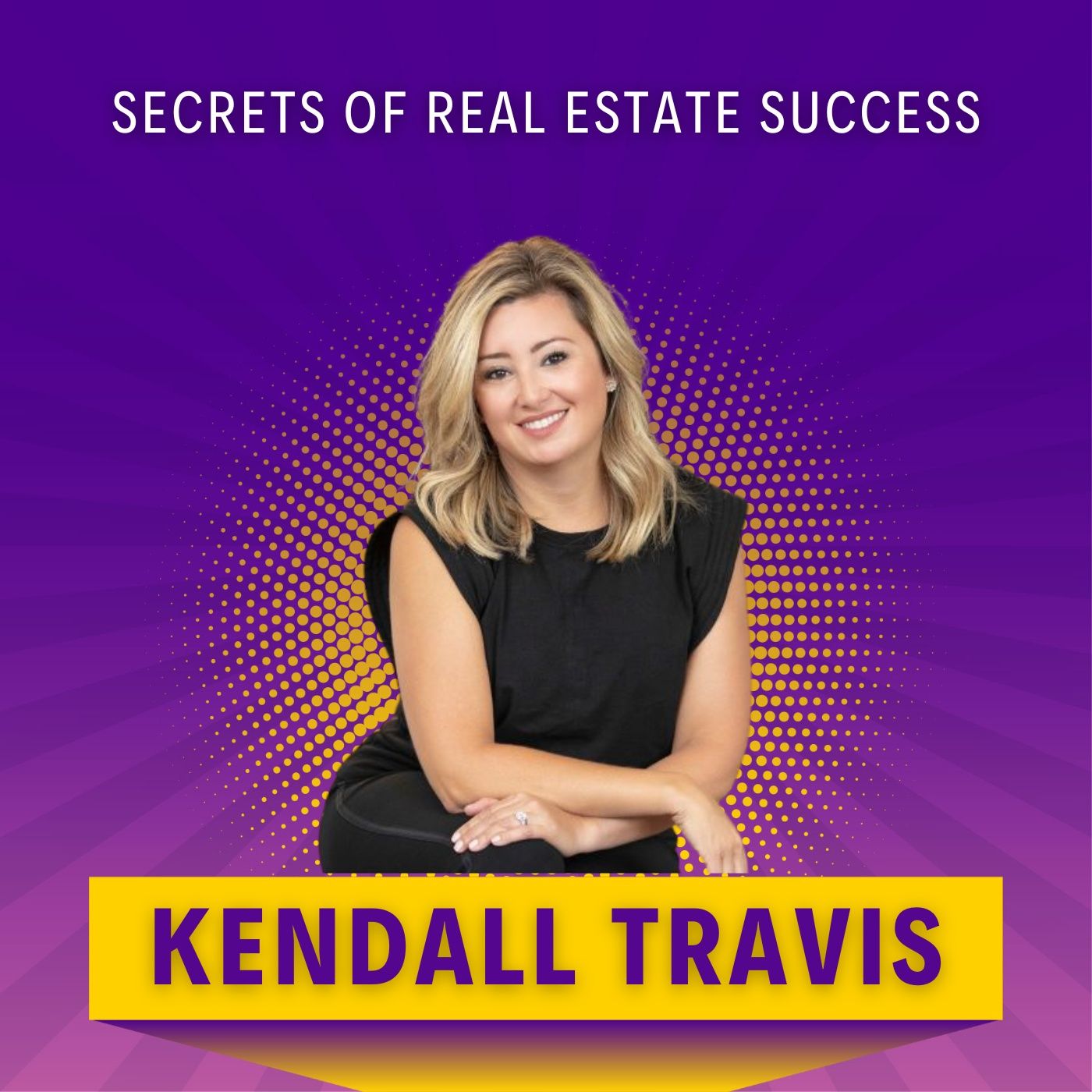 Secrets of Real Estate Success