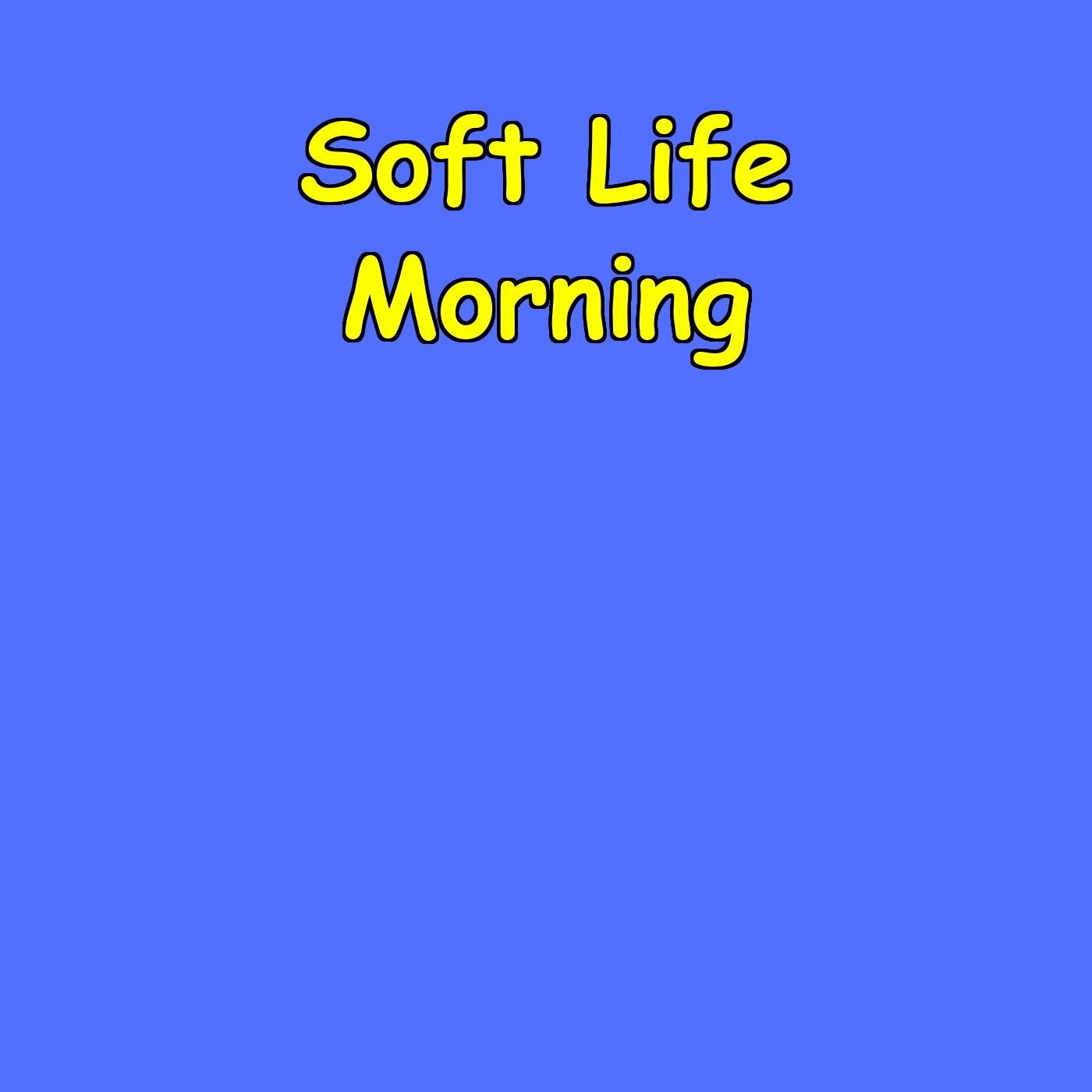 Soft Life Morning | Affirmations for a Peaceful Day