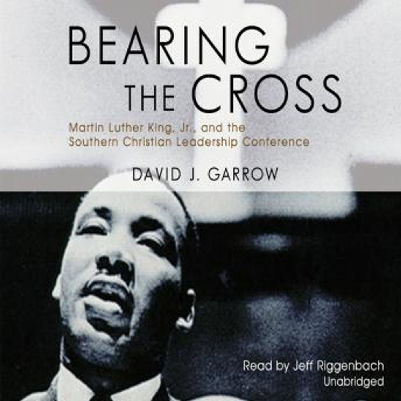 Bearing the Cross: Martin Luther King, Jr., and the Southern Christian Leadership Conference by David J. Garrow episode artwork