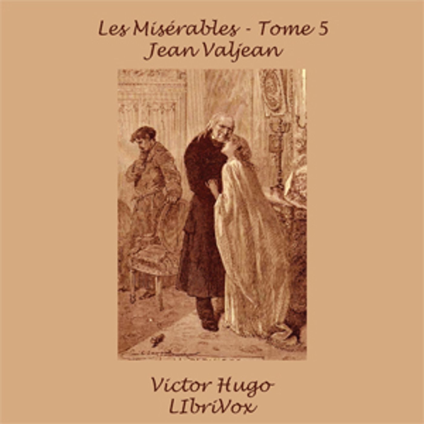Misérables - tome 5, Les by Victor Hugo (1802 - 1885)