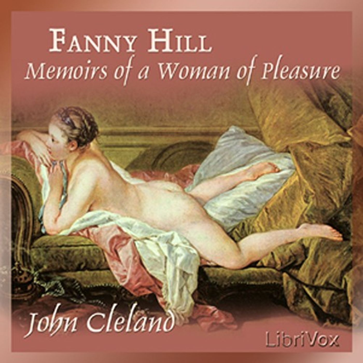 Fanny Hill: Memoirs of a Woman of Pleasure by John Cleland. cover art