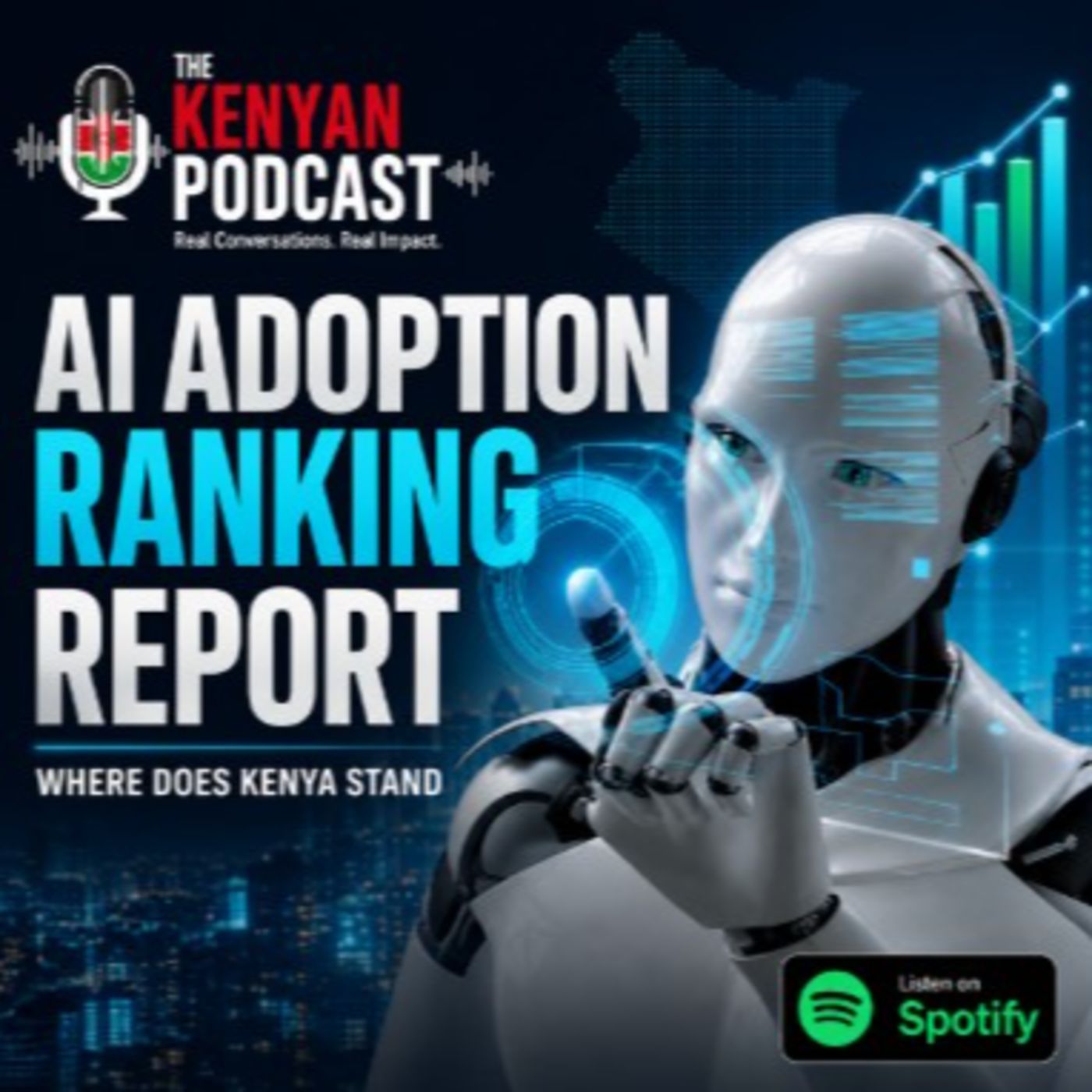 The Kenyan Podcast - The Rapid Adoption of Ai In the County & Current Global Ranking And Local Impact episode artwork