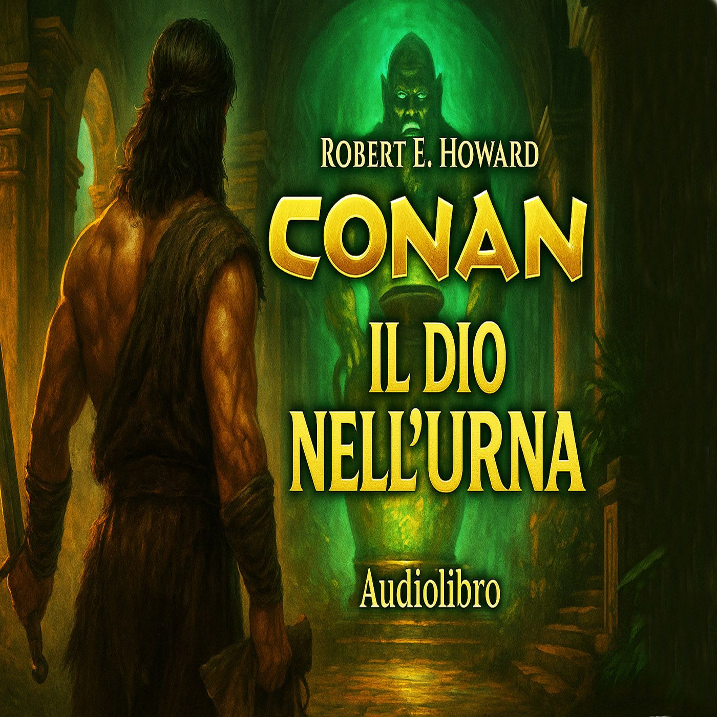 Audiolibro Conan il barbaro 03- Il Dio nell'urna