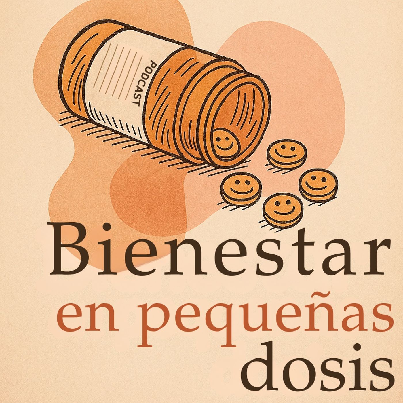 Bienestar En Pequeñas Dosis podcast artwork