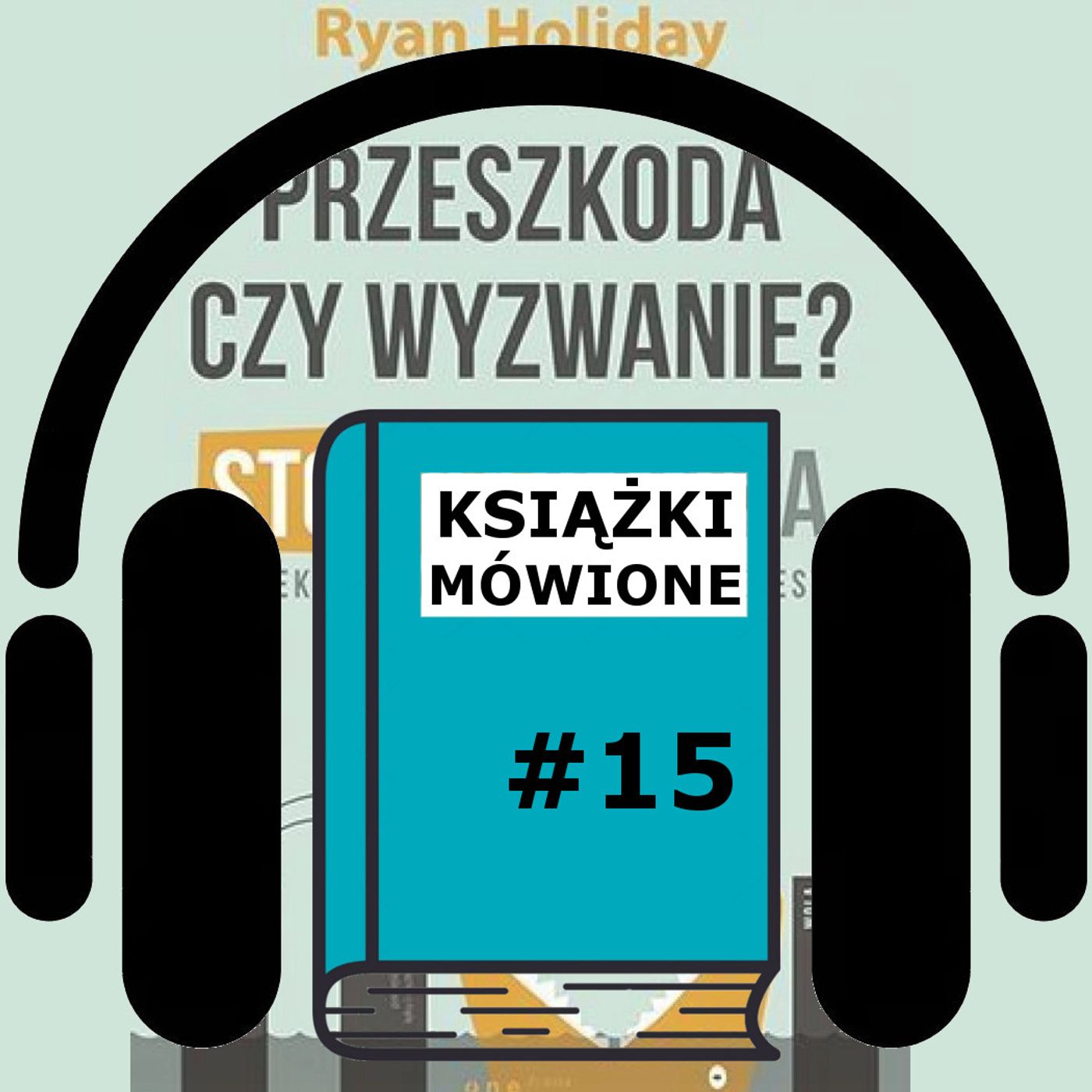 15 - Przeszkoda czy wyzwanie