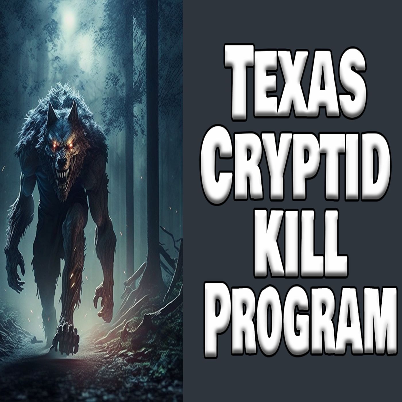 Texas Bigfoot Kill Program