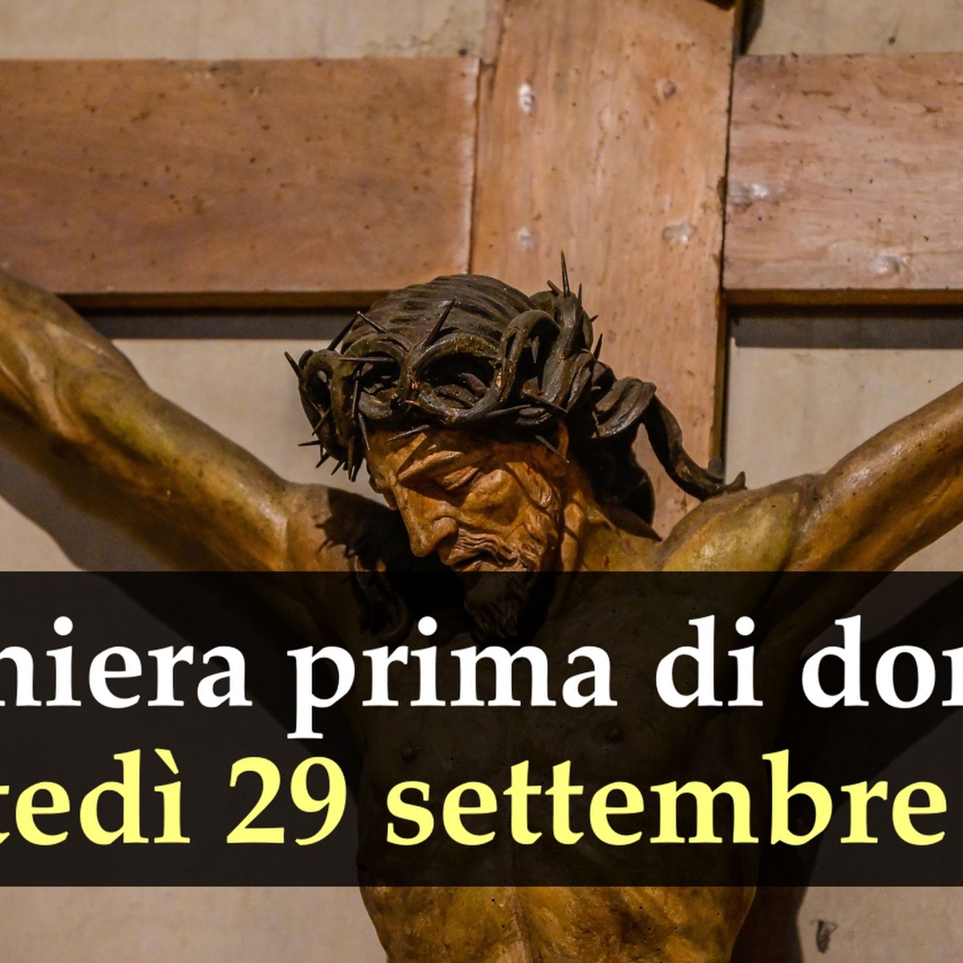 Preghiera prima di dormire MARTEDI 29 SETTEMBRE 2026 ❤️ Compieta - Martedì XXVI Settimana T.O.