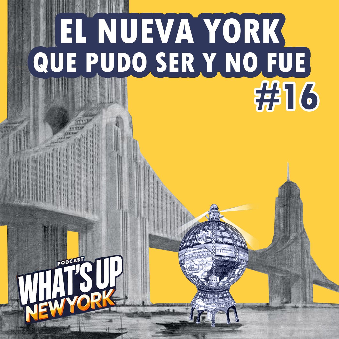 16. El Nueva York que pudo ser y no fue | T02E04 16. El Nueva York que pudo ser y no fue | T02E04