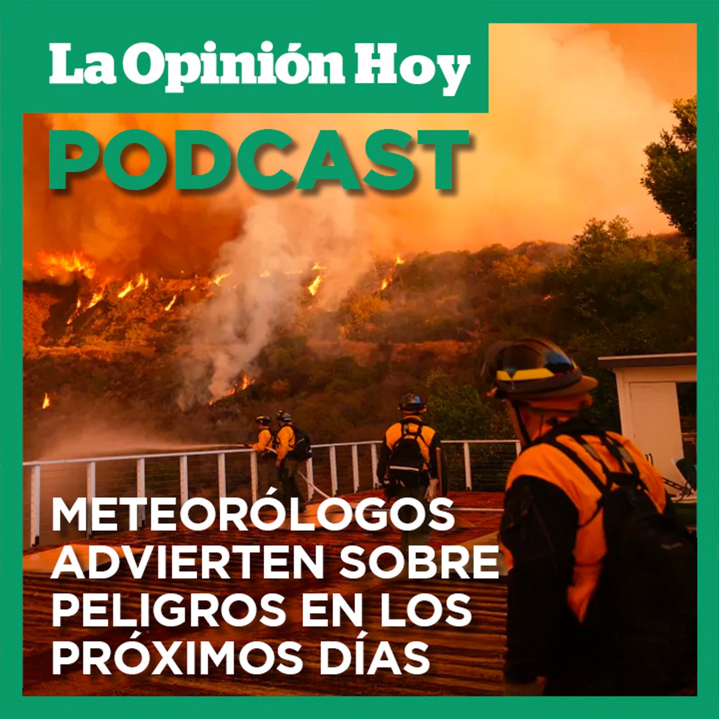 Incendios en Los Ángeles: ¿Por qué los próximos días “son peligrosos”?