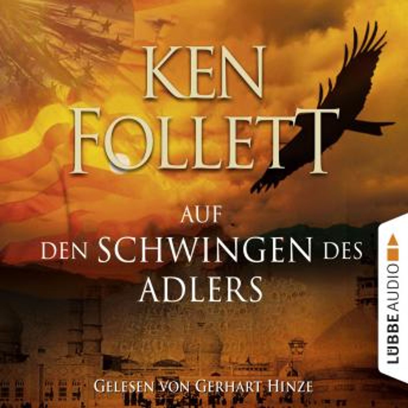 [German] - Auf den Schwingen des Adlers (Gekürzt) by Ken Follett episode artwork