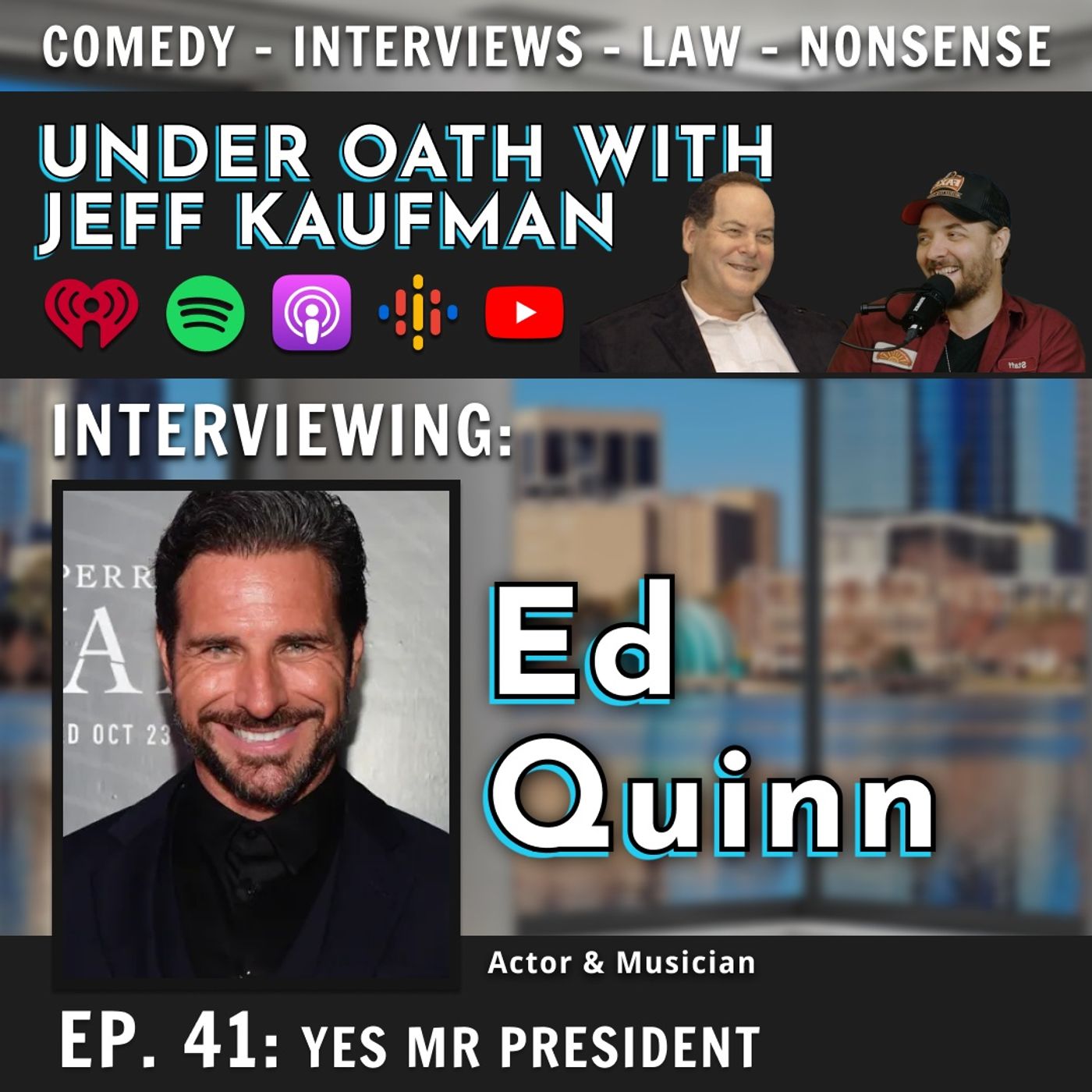 #41 Yes Mr President w/ Ed Quinn In-Depth Interview