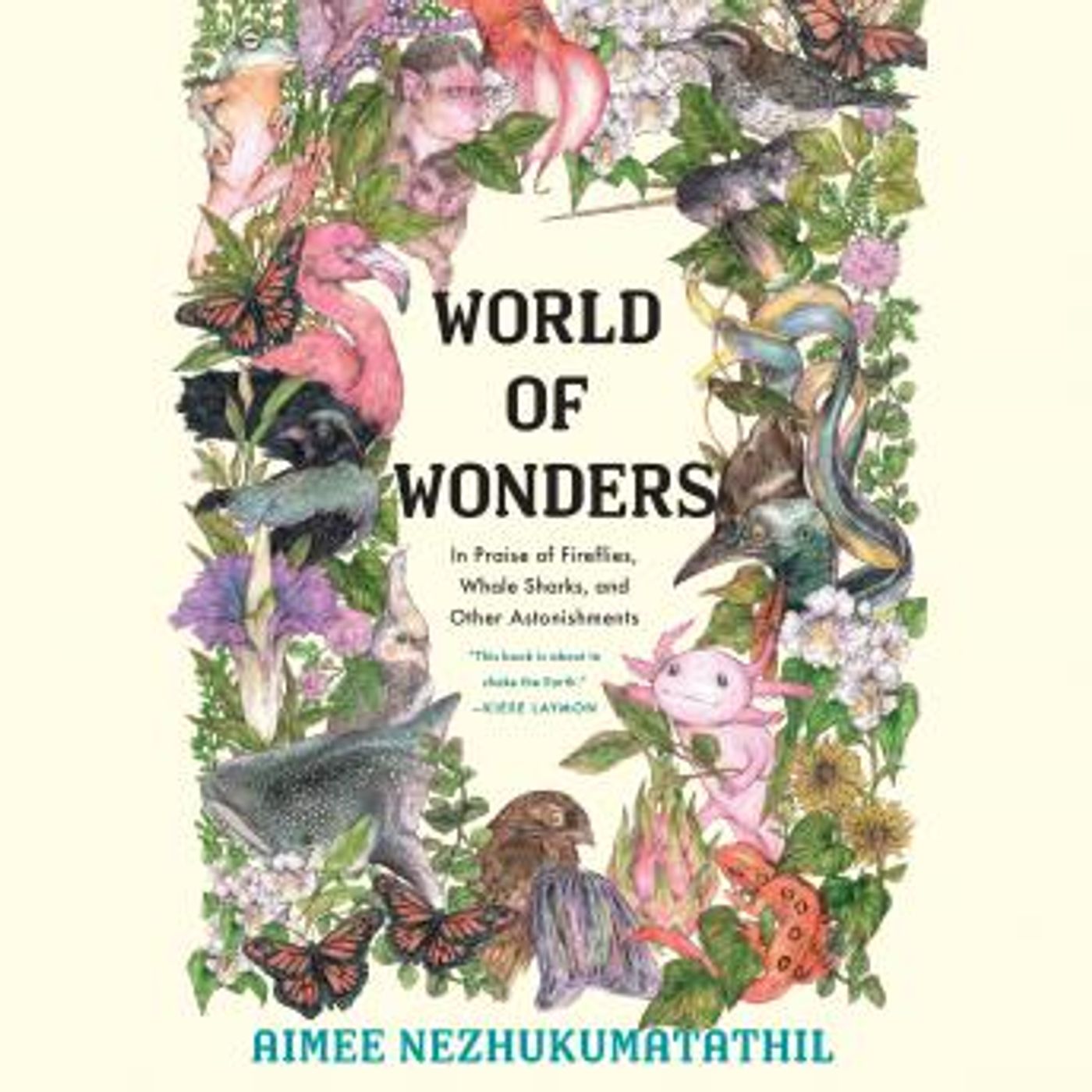 World of Wonders: In Praise of Fireflies, Whale Sharks, and Other Astonishments by Aimee Nezhukumatathil episode artwork