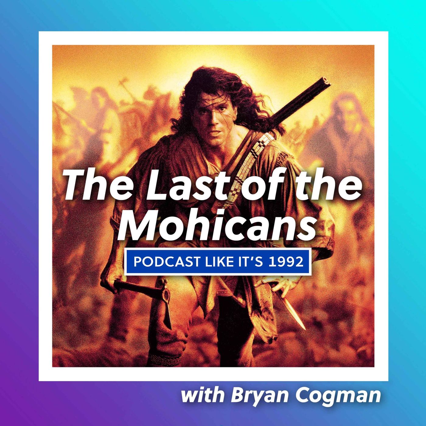 10: Last of the Mohicans with Bryan Cogman