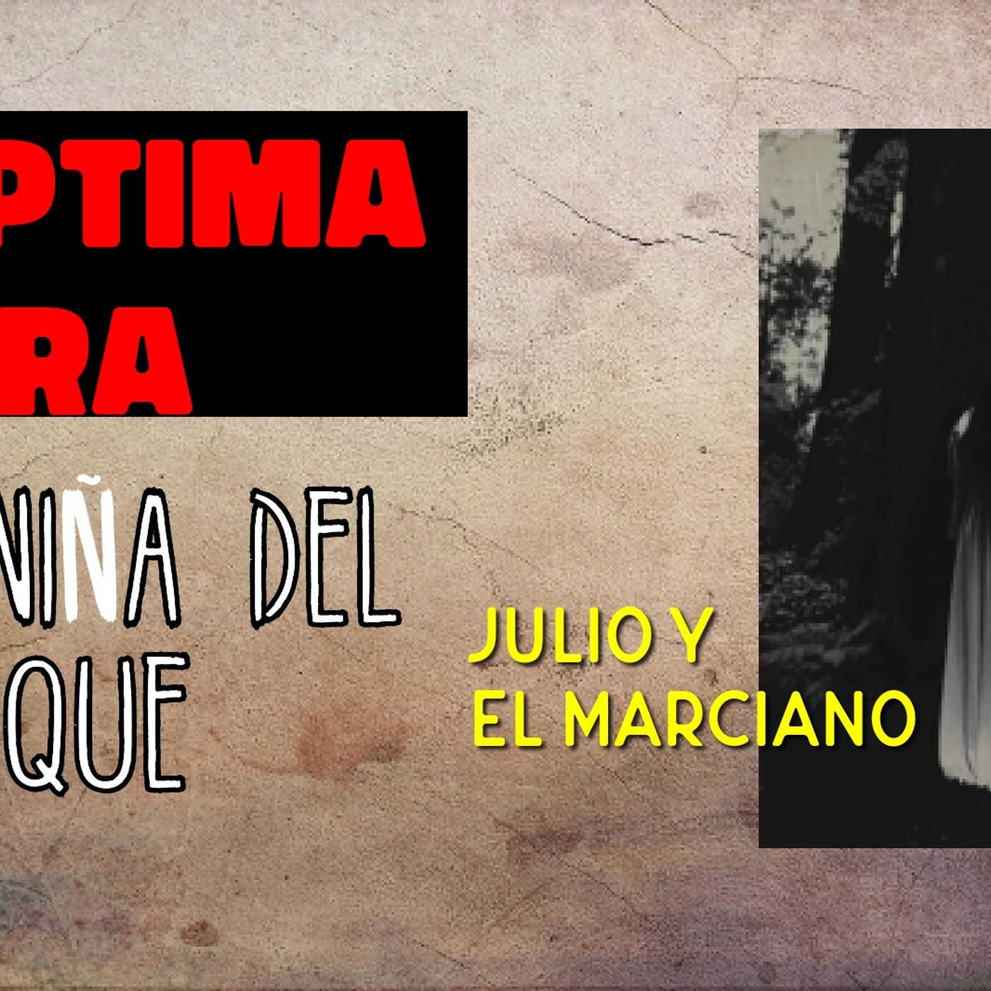 Septima Hora con Julio y El Marciano