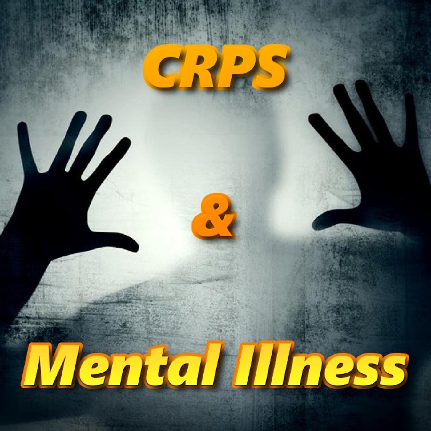 CRPS and Mental Illness episode artwork