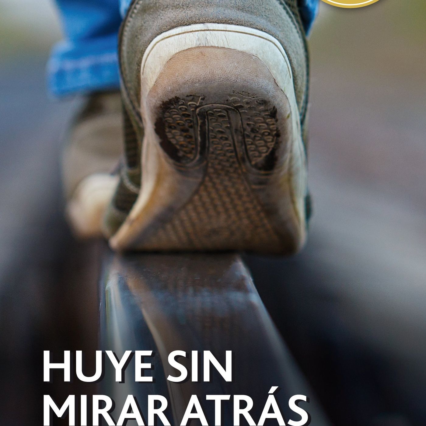 Huye sin mirar atras