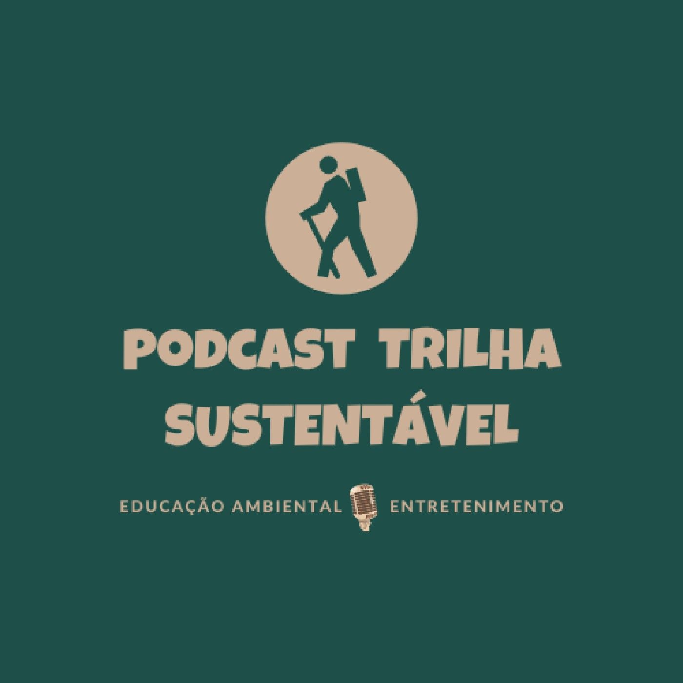 Episódio 4 (Trilha Sustentável) - Lugar de lixo é na lixeira