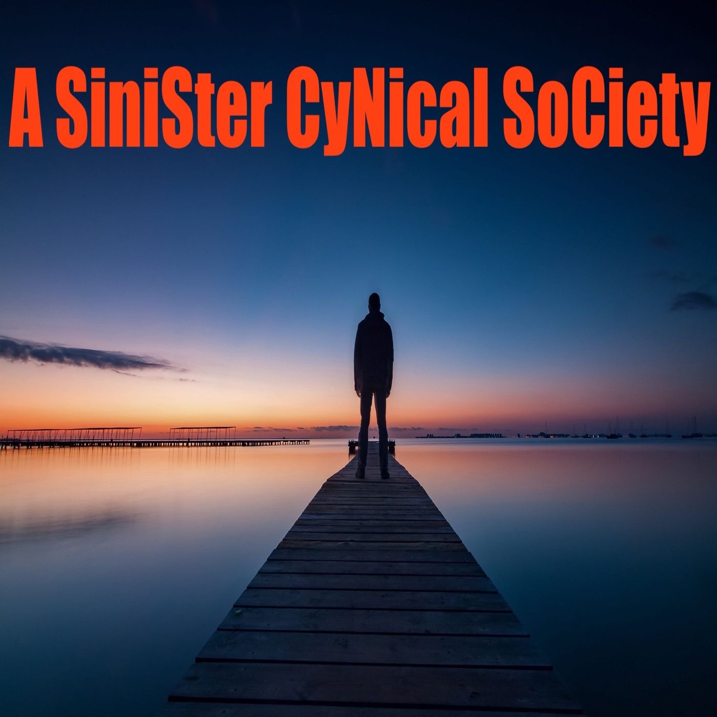 Episode 28 - "A Sinister Cynical Society"