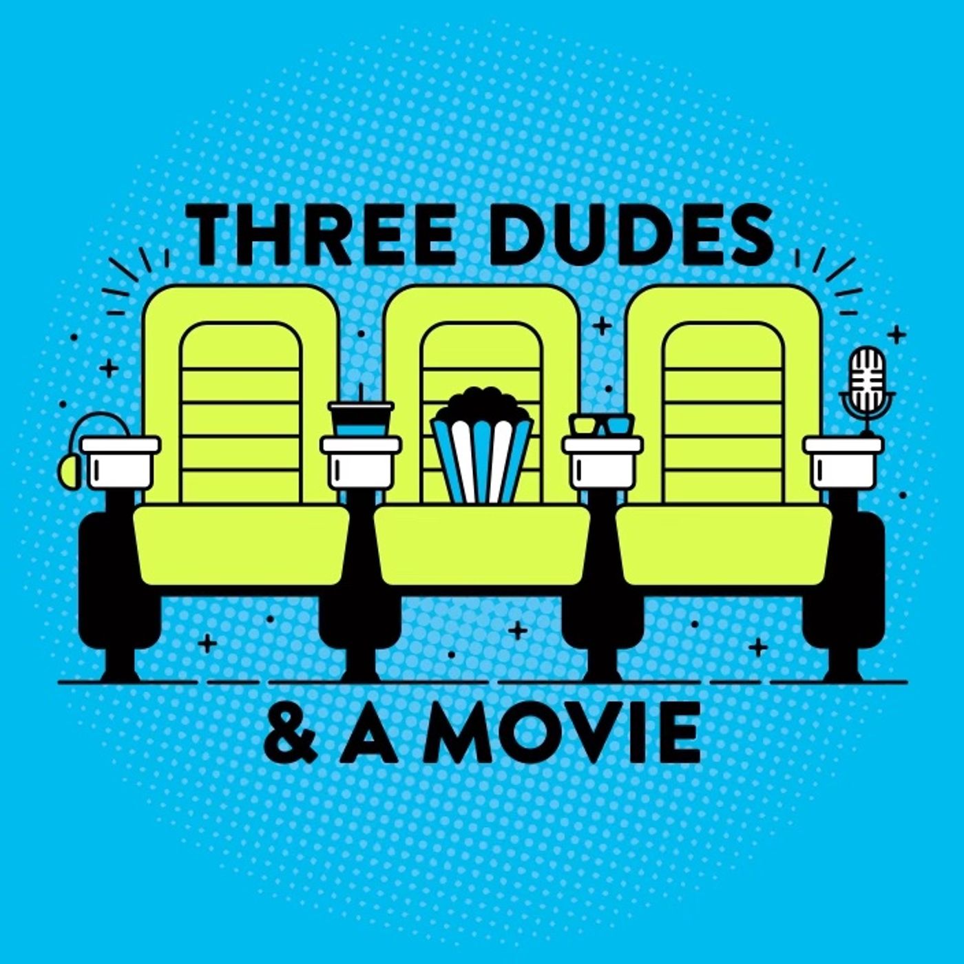 Three Dudes and a Movie