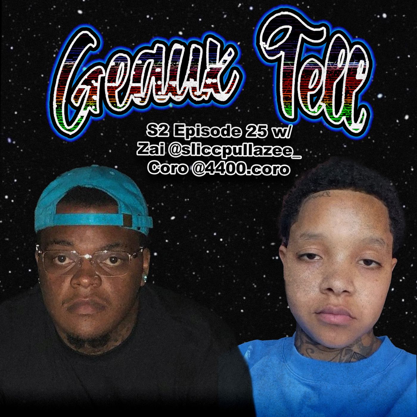 S2 Episode 25: Solid w/ Zai @sliccpullazee_ & Coro @4400.coro episode artwork