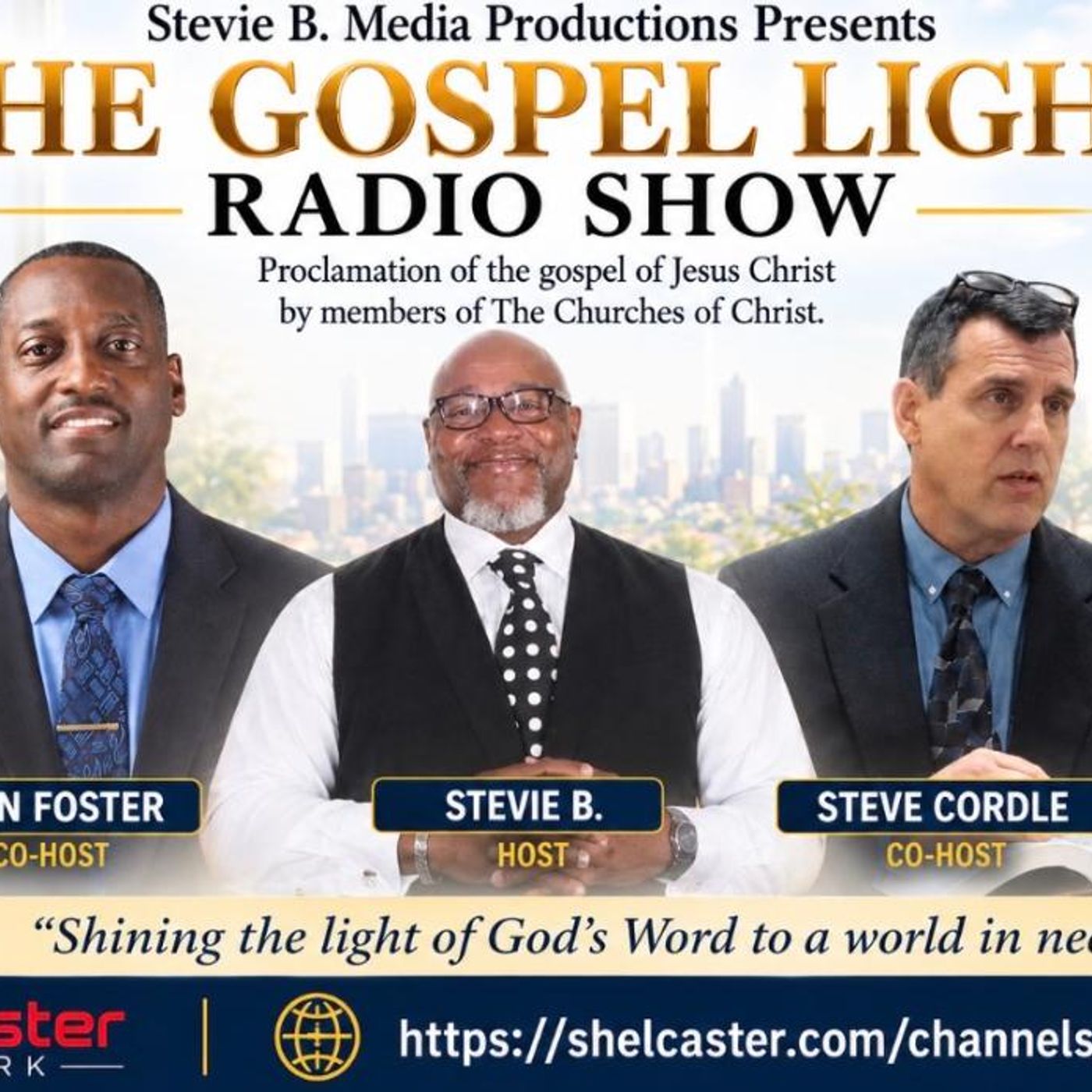 The Gospel Light Radio Show - (Episode 367) episode artwork
