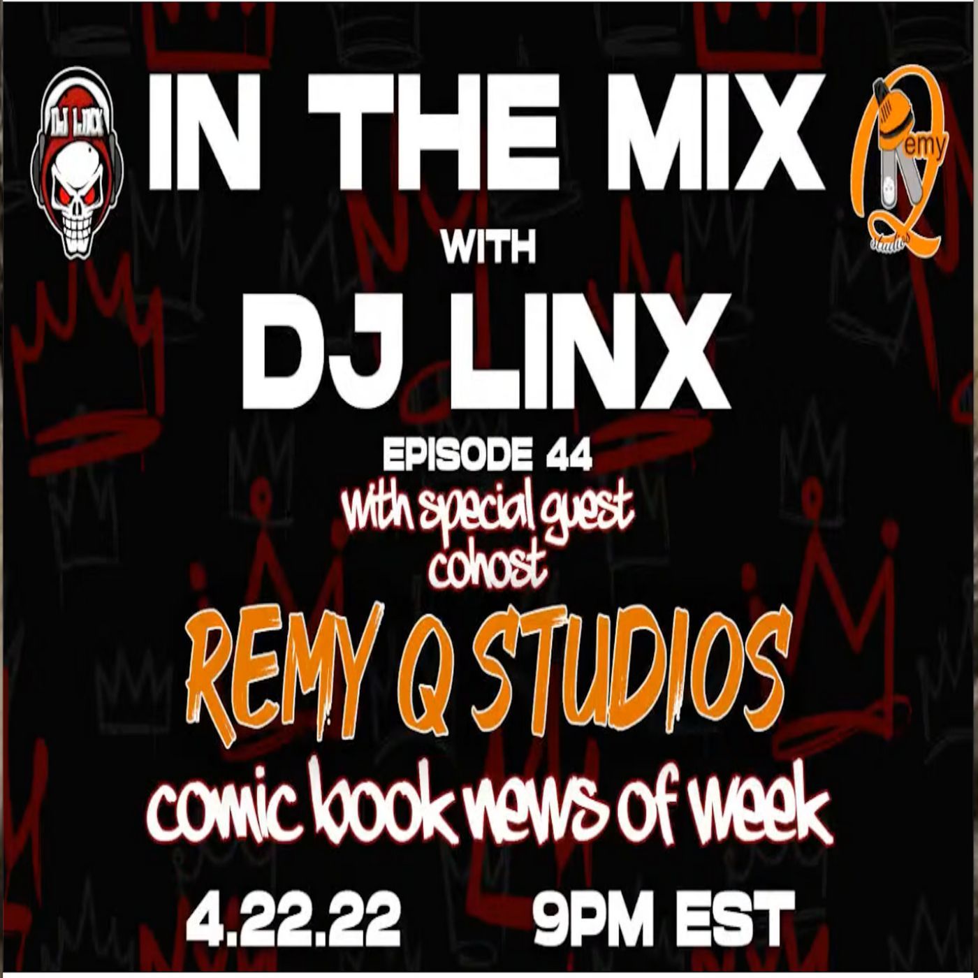 IN THE MIX WITH DJ LINX - EPISODE 44: COMIC BOOK, MCU AND POP CULTURE NEWS OF THE WEEK! episode artwork