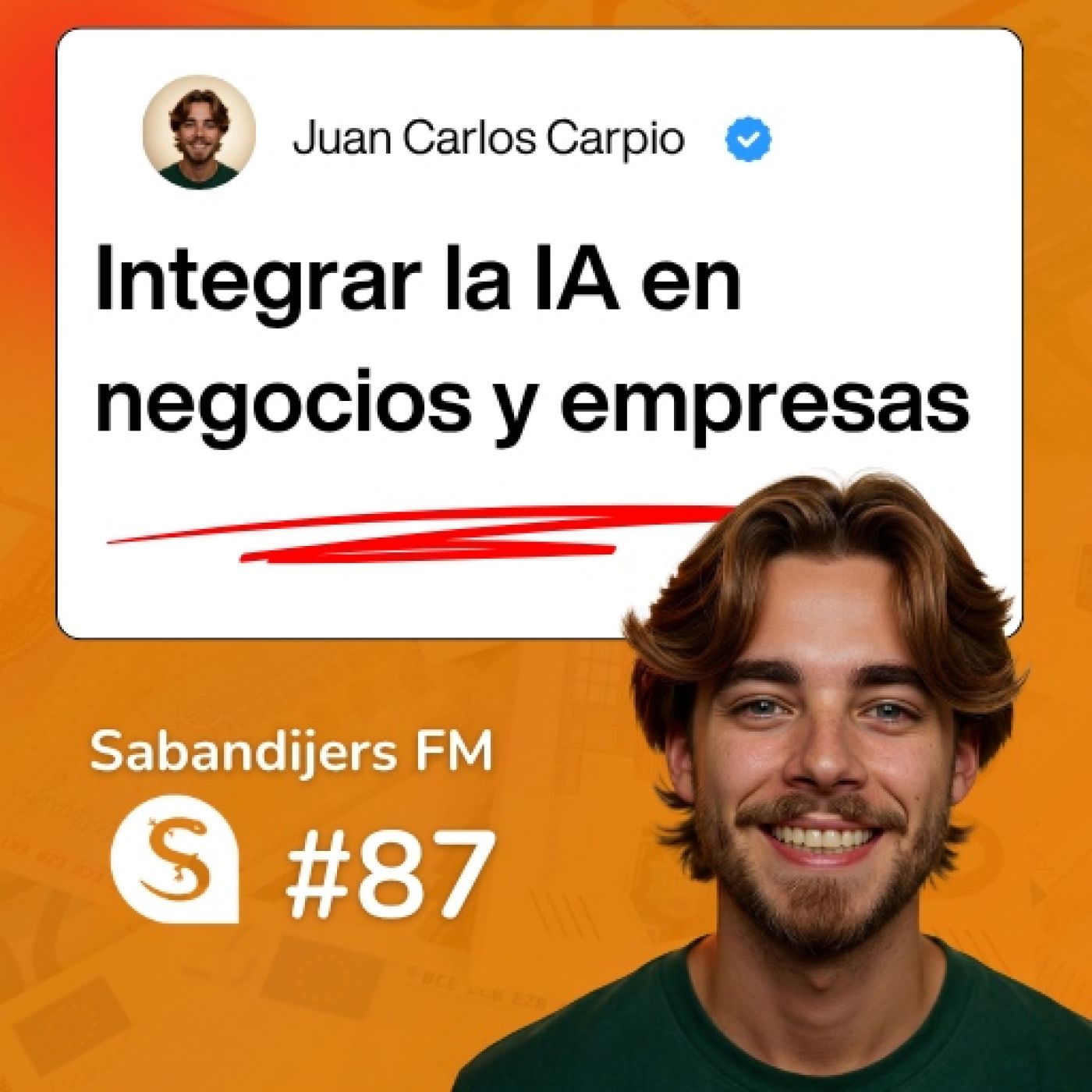 Sabandijers FM 87 Integrar la IA en negocios y en empresas FT Jotacé Carpio episode artwork