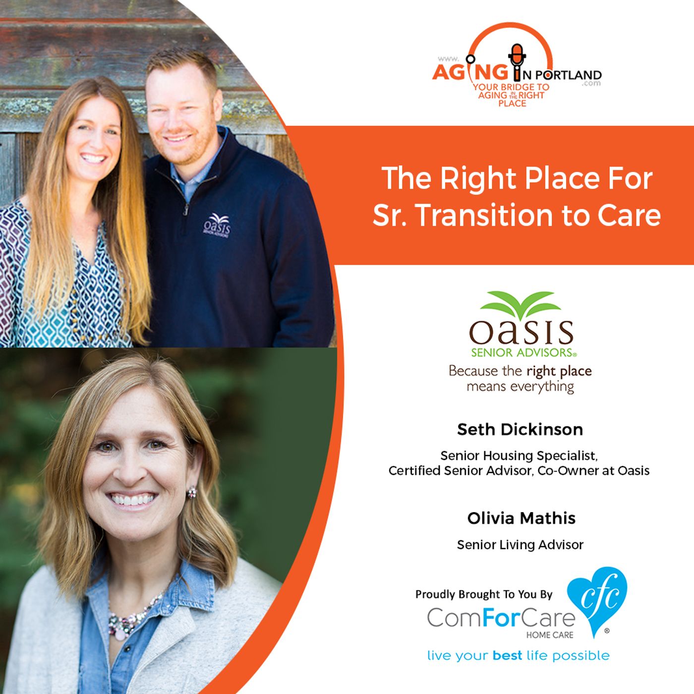 1/22/20: Seth Dickinson and Olivia Mathis of Oasis Senior Advisors | Transitioning to Senior Care | Aging in Portland with Mark Turnbull