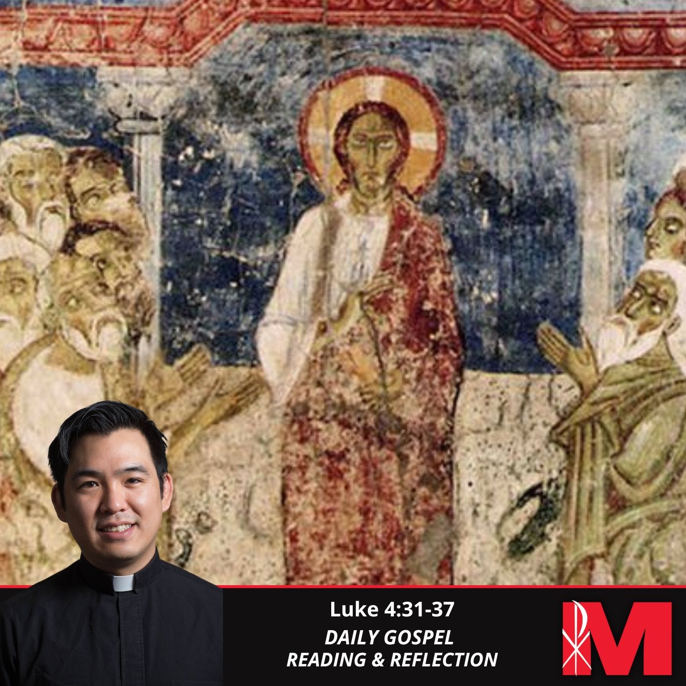 Tuesday of the Twenty-second Week in Ordinary Time, Luke 4:31-37 episode artwork